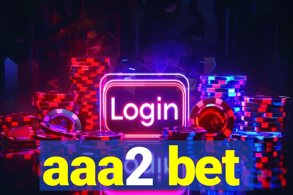 aaa2 bet